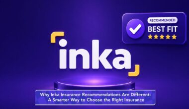 Why Inka Insurance Recommendations Are Different: A Smarter Way to Choose the Right Insurance